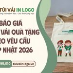 Báo giá in túi vải quà tặng số lượng lớn theo yêu cầu mới nhất năm 2026