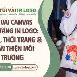 Túi vải canvas quà tặng in logo bền bỉ, thời trang, thân thiện môi trường